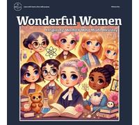 Wonderful Women: Inspiring Women Who Made History (BRILLA)