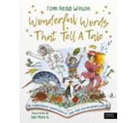Wonderful Words That Tell A Tale