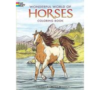 Wonderful World of Horses Coloring Book (Dover Nature Coloring Book)