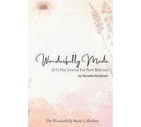 Wonderfully Made: A 31-Day Journal for New Believers