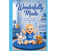 Wonderfully Made: A Love Letter To Our Baby (baby boy version 2)