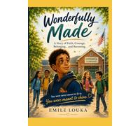 Wonderfully Made: A Story of Courage, Faith, Belonging, and Becoming