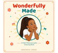 Wonderfully Made Coloring Book, Gift for Girls and Teens: Faith, Affirmations & Bible Verses, Black Girls