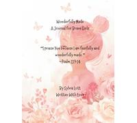 Wonderfully Made: Journal for Brave Girls