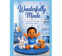Wonderfully Made: Love Letter to Our Baby (Boy Edition)