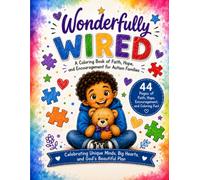Wonderfully Wired: A Coloring Book of Faith, Hope, and Encouragement for Autism Families