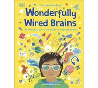 Wonderfully Wired Brains: An Introduction to the World of Neurodiversity