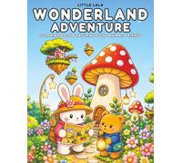 Wonderland Adventure: Fantasy Coloring Book Featuring Cute Animal Friends, Magical Worlds, Cozy Scenes, and Relaxing Creative Fun (Cozy Fantasy Friends)