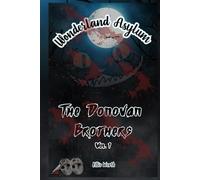 Wonderland Asylum:The Donovan Brothers Vol. 1: A Dark Why Choose Romance With a Curvy FMC And Unhinged Masked Men (Wonderland Killers)