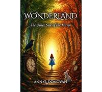 Wonderland: The Other Side of the Mirror: 2 (The Wonderland Poetry Trilogy)
