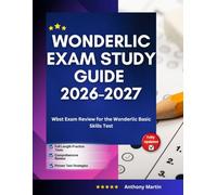 Wonderlic Exam Study Guide 2026-2027: Wbst Exam Review for the Wonderlic Basic Skills Test
