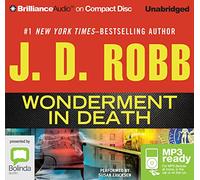 Wonderment in Death: Down the Rabbit Hole (In Death Novel) [Audio]