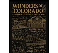 Wonders of Colorado: A Landmark Coloring Book for Adults