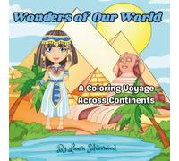 Wonders of Our World: A Coloring Voyage Across Continents