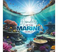 WONDERS OF THE MARINE WORLD de sandy Ap (ENGLISH EDITION 2): Previously published as "WONDERS OF THE MARINE WORLD de sandy Ap (ENGLISH EDITION 1)"