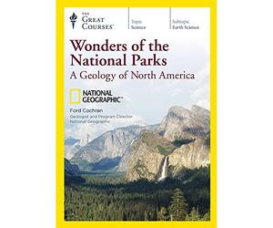 Wonders of the National Parks: A Geology of North America (Great Courses) (Teaching Co.) DVD Course No. 1707