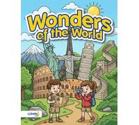 Wonders of the World Coloring Book: Historical and Architectural Landmark Coloring Activity Pads for Kids Ages 4 to 8