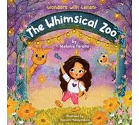 Wonders with Leilani: The Whimsical Zoo