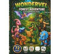 WonderVel Forest Adventure: Coloring & Activity Book for Kids: Mazes, Dot-to-Dot, Spot the Difference, and Fun Games with Dino Friends (WonderVel Adventures)