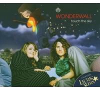 Wonderwall - Touch The Sky [Import]