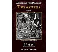 Wondrous and Perilous™ Treasures Volume 2, for Fifth Edition Fantasy (Wondrous and Perilous(tm))