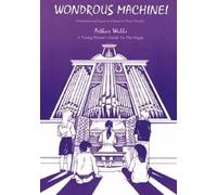 Wondrous Machine - Organ - Book