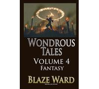 Wondrous Tales - Fantasy: 4 (Make One Hundred)