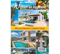Wonen en kopen in Spanje: Alles over emigreren en vastgoed in Spanje