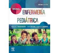 Wong. Enfermería Pediátrica, 10º ed.