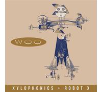 Woo - Xylophonics + Robot X [Vinilo]