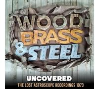 wood brass & steel - Uncovered