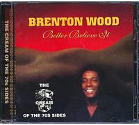 Wood Brenton - Better Believe It