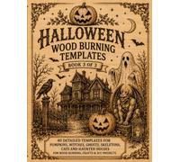 Wood Burning Patterns: Book 3 of 3 | Tracing Templates for Pyrography and Wood Burning | Halloween Patterns Featuring Pumpkins, Witches, Ghosts, Skeletons, Black Cats and Haunted Houses