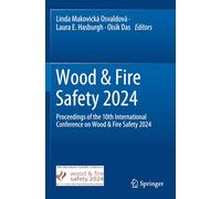 Wood & Fire Safety 2024: Proceedings of the 10th International Conference on Wood & Fire Safety 2024