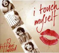 Wood, Tiffani - I Touch Myself