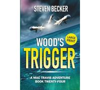 Wood' Trigger: Action & Adventure in the Florida Keys (Mac Travis Adventures - Large Print Editions)