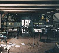 Wood Works [Danish String Quartet ] [Dacapo: 8226081] by Danish String Quartet (2014-06-26)