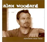 Woodard, Alex - Nowhere Near Here