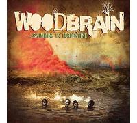Woodbrain - Swimming In Turpentine