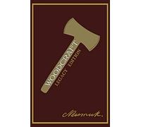 Woodcraft (Legacy Edition): 2 (Library of American Outdoors Classics)