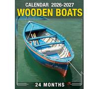 Wooden Boats Calendar 2026 - 2027: Bring Joy and Stay Organized with Our 24-Month 2026-2027 Planner US Holidays - Perfect for Gifting or White Elephant Parties, Christmas Gift