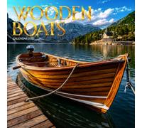 Wooden Boats Calendar 2027: Classic Boats and Calm Waters