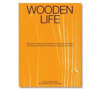 Wooden Life. Madera Técnica en Vivienda Colectiva en España
