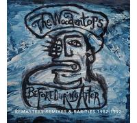 Woodentops - Before During and After 1982-1992