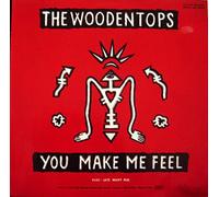 Woodentops, The - You Make Me Feel / Stop This Car