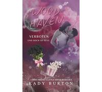 Woodhaven: Verboten und doch so süß: A Small Town Romance, Best Friend's little Sister, AGE GAP
