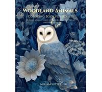 Woodland Animals Coloring Book for Adults: Relaxing Moonlit Forest Art with Blue Jays, Butterflies, and Hidden Cats