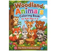 Woodland Animals Coloring Book for Kids Ages 4-8: 50 Cute Forest Animal Coloring Pages with Foxes, Bears, Bunnies, Owls, Squirrels, Deer, Raccoons, Hedgehogs and More