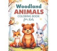 Woodland Animals Coloring Book for Kids: Cute & Easy Forest Friends Coloring Pages for Kids Ages 3-7
