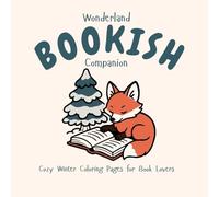 Woodland Bookish Companions: Cozy Winter Coloring Pages for Book Lovers
